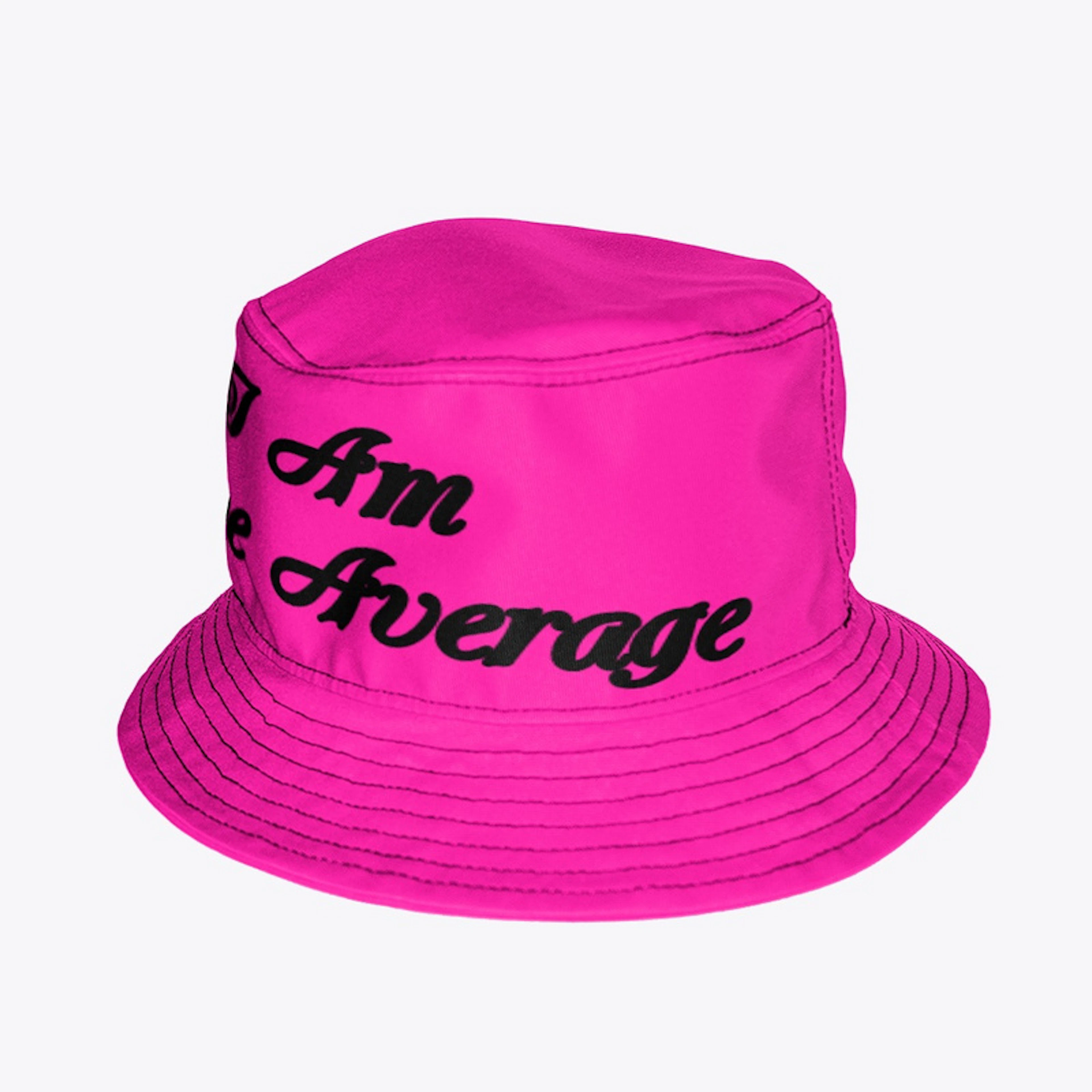 I Am Above Average  -  Bucket Hats